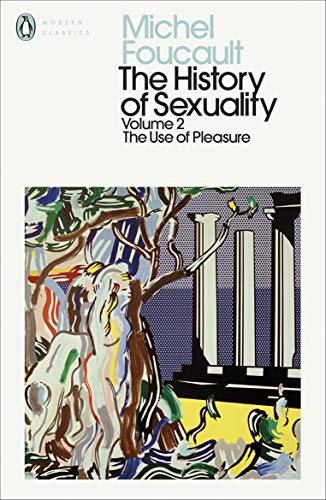 The History of Sexuality: 2: The Use of Pleasure (Penguin Modern Classics) von Penguin